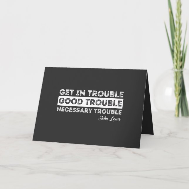 John Lewis - Good Trouble Quote Holiday Card (Front)
