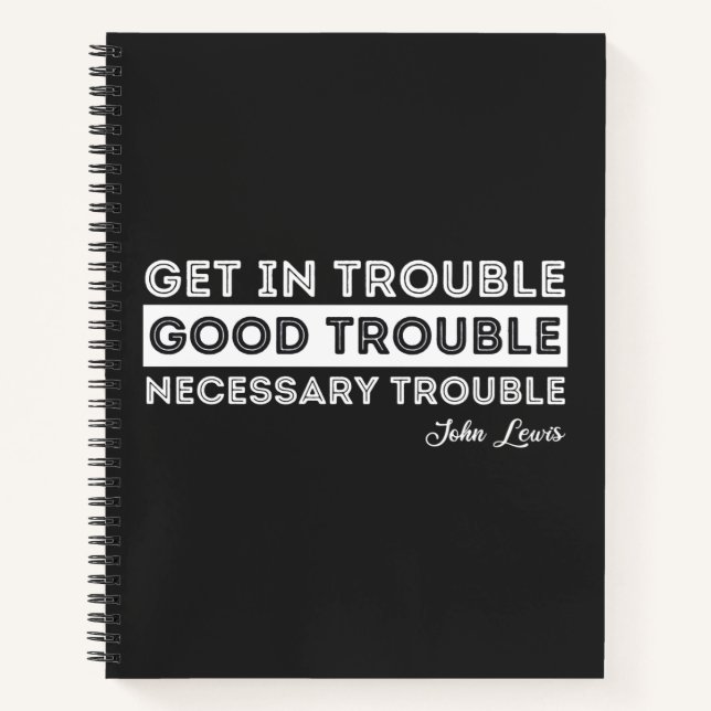 John Lewis - Good Trouble Quote Notebook (Front)
