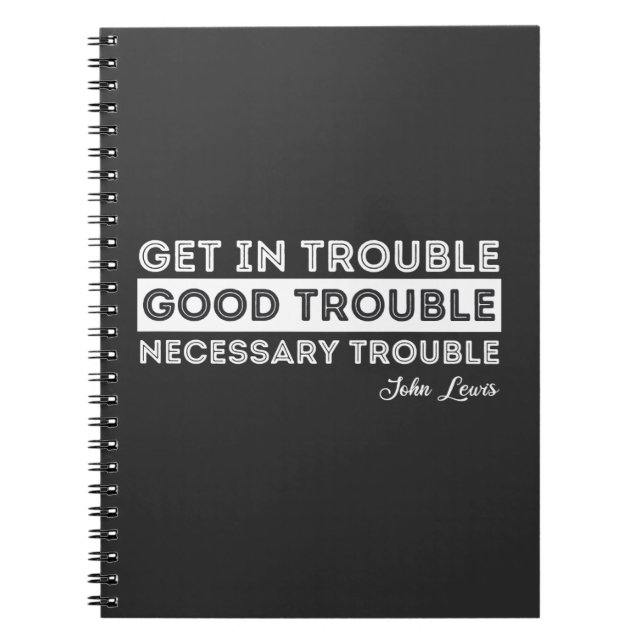 John Lewis - Good Trouble Quote Notebook (Front)