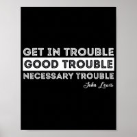 John Lewis - Good Trouble Quote