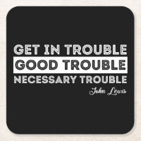 John Lewis - Good Trouble Quote