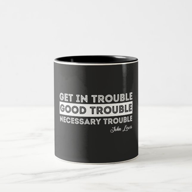 John Lewis - Good Trouble Quote Two-Tone Coffee Mug (Center)