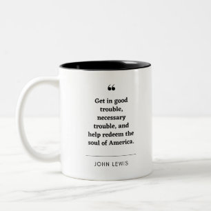 John Lewis inspirational quote Two-Tone Coffee Mug