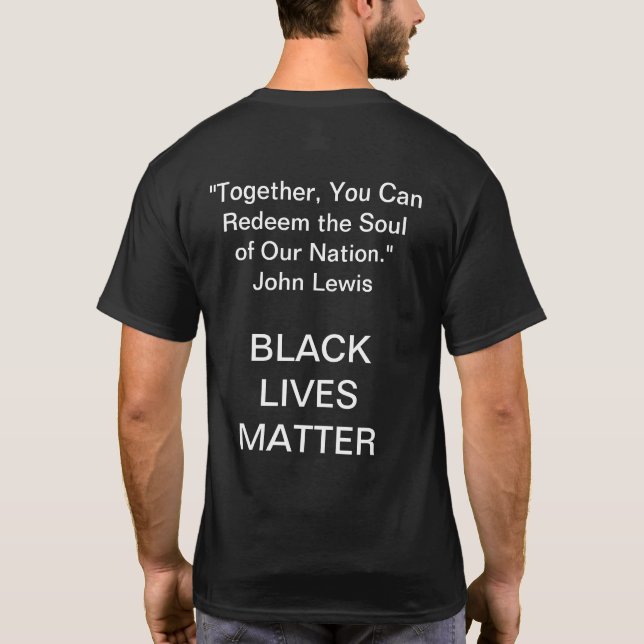 John Lewis Quotes Public T-Shirt (Back)