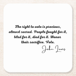 John Lewis rep, The right to vote is precious, BLM Square Paper Coaster