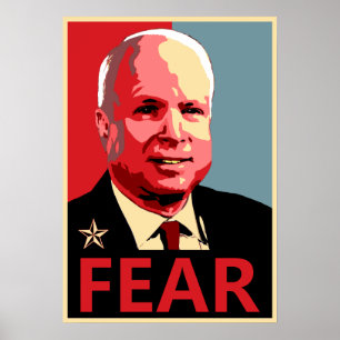 John McCain - Fear Poster