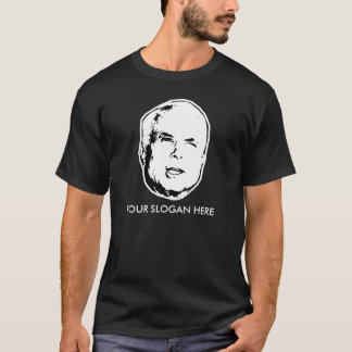 John McCain T-shirt Slogan / Customisable