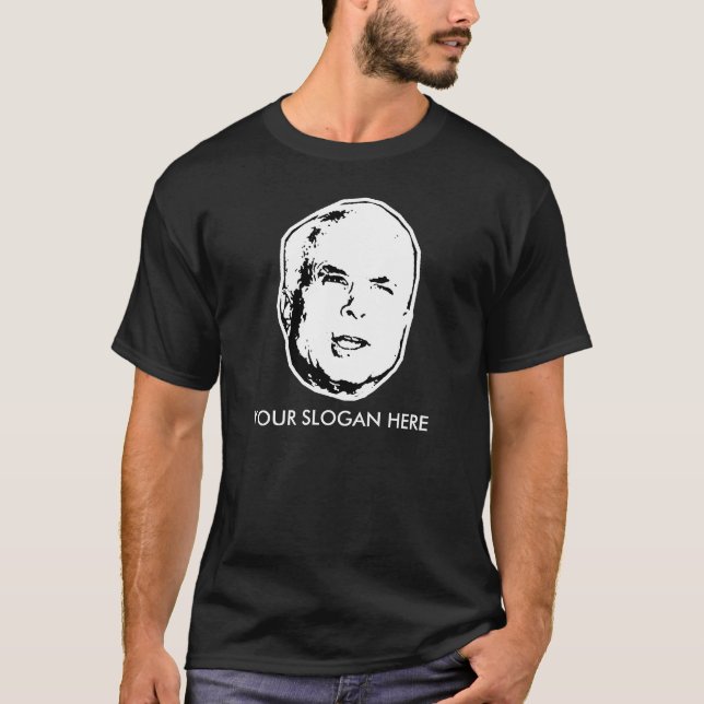 John McCain T-shirt Slogan / Customisable (Front)