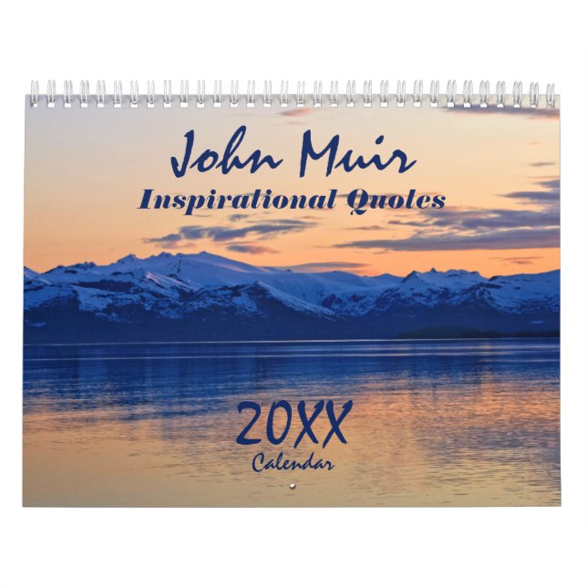 John Muir Naturalist Quotes 12 Month Calendar (Cover)