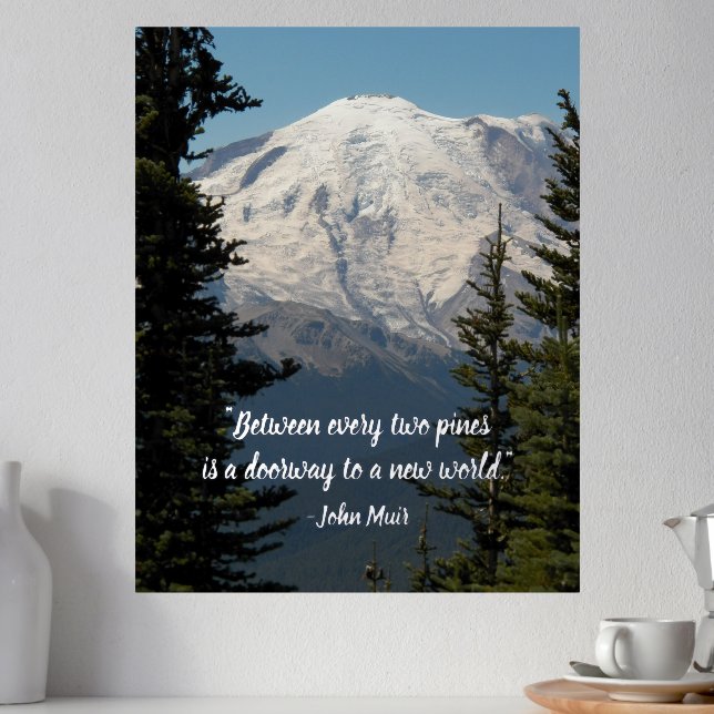 John Muir Nature Quote Scenic Mount Rainier Foil Prints (In Situ (Counter 2))
