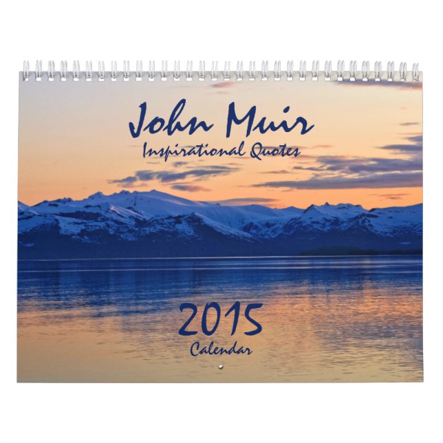John Muir Nature Quotes: Newer one Available! Calendar (Cover)