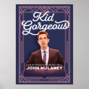 John Mulaney Kid Gorgeous Poster