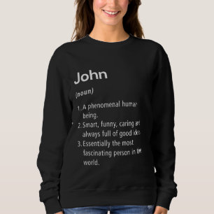 John Name Definition Funny Dictionary Sweatshirt