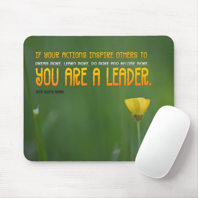 John Quincy Adams Inspirational Quote "Leader" Mouse Mat (With Mouse)