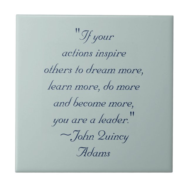 John Quincy Adams Leadership Quote Tile (Front)