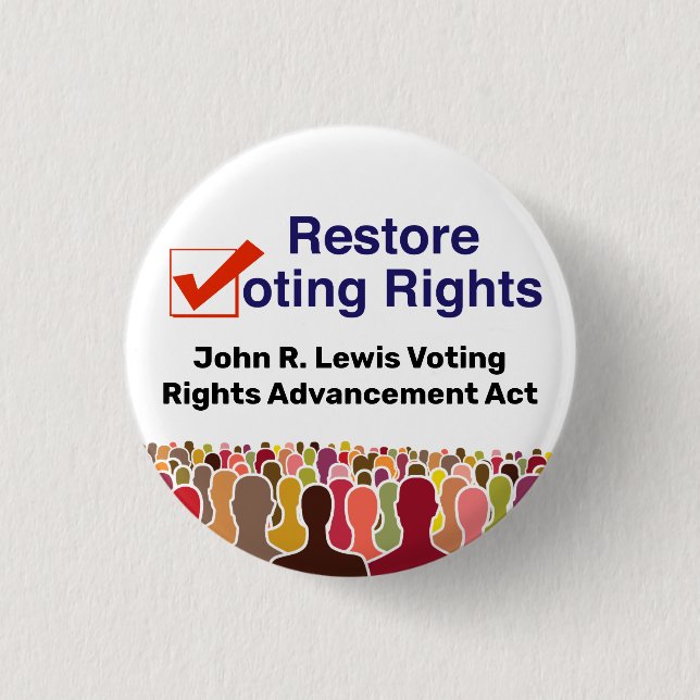 John R. Lewis Voting Rights Advancement Act 3 Cm Round Badge (Front)