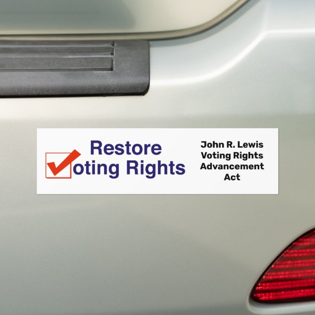 John R. Lewis Voting Rights Advancement Act Bumper Sticker (On Car)