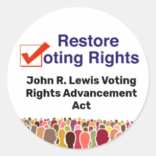 John R. Lewis Voting Rights Advancement Act Classic Round Sticker
