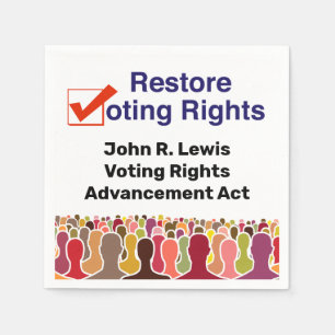 John R. Lewis Voting Rights Advancement Act Napkin