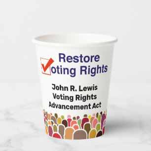 John R. Lewis Voting Rights Advancement Act Paper Cups