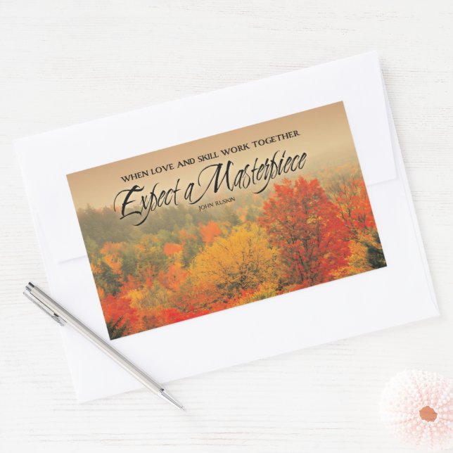 John Ruskin Inspirational Quote "Masterpiece" Rectangular Sticker (Envelope)