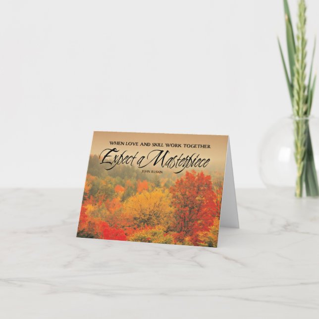 John Ruskin Inspirational Quote "Masterpiece" Thank You Card (Front)