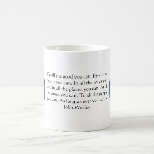 John Wesley Living Quote With Blue Sky Clouds Coffee Mug