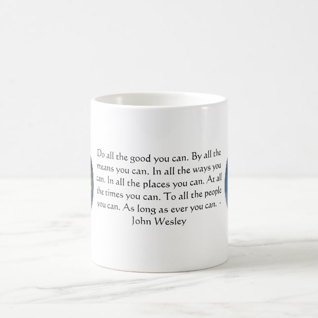 John Wesley Living Quote With Blue Sky Clouds Coffee Mug (Center)