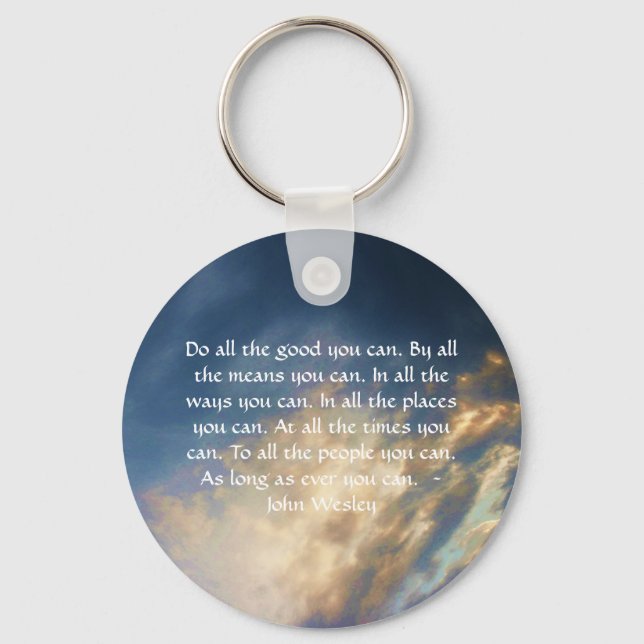 John Wesley Living Quote With Blue Sky Clouds Key Ring (Front)