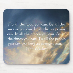 John Wesley Living Quote With Blue Sky Clouds Mouse Mat