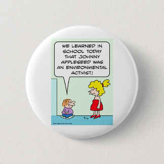 johnny appleseed environmental activist 6 cm round badge