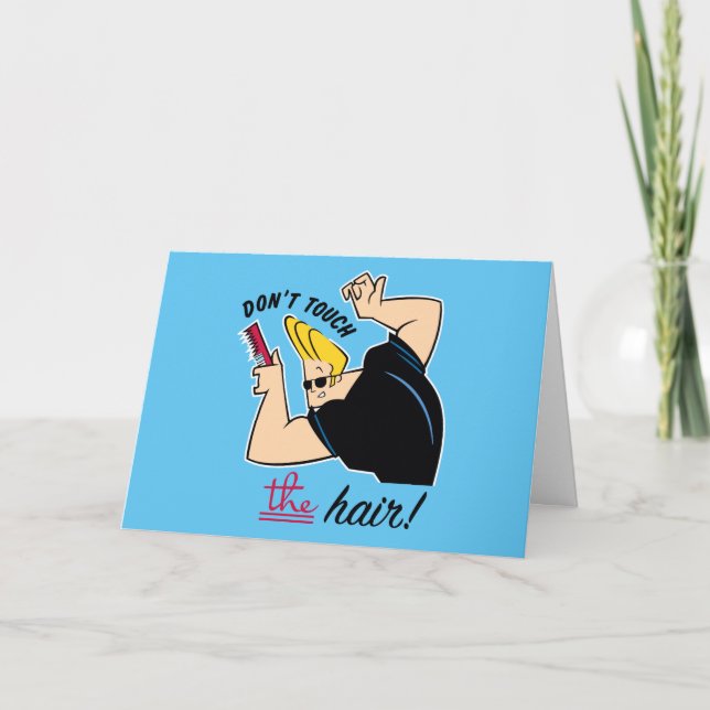 Johnny Bravo Comb - Don't Touch The Hair! Card (Front)
