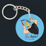 Johnny Bravo Comb - Don't Touch The Hair! Key Ring<br><div class="desc">Check out Johnny Bravo combing his hair, featuring the words: "Don't Touch The Hair!".</div>