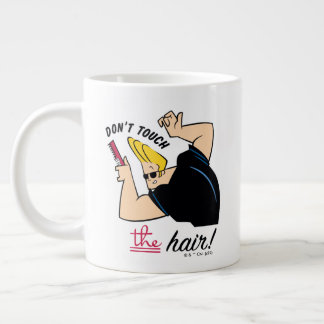 Johnny Bravo Comb - Don't Touch The Hair! Large Coffee Mug