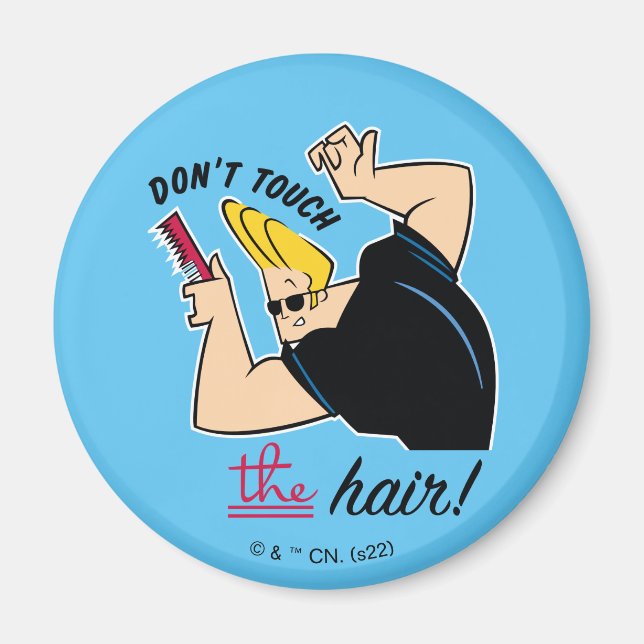 Johnny Bravo Comb - Don't Touch The Hair! Magnet (Front)