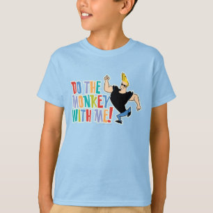 Johnny Bravo - Do The Monkey With Me! T-Shirt