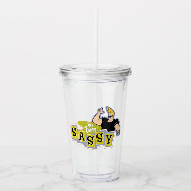 Johnny Bravo - Hey There Sassy Acrylic Tumbler (Front)