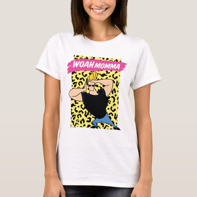 Johnny Bravo - Woah Momma T-Shirt (Front)