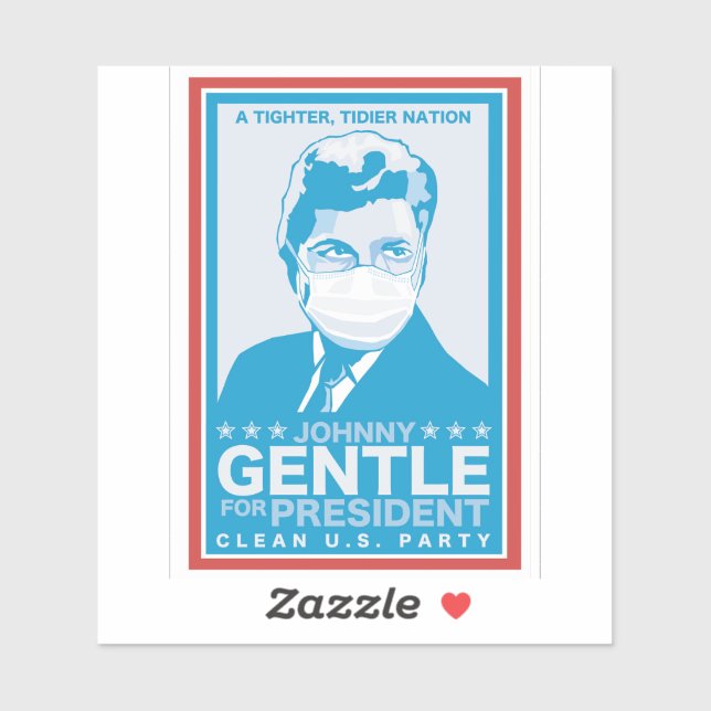 Johnny Gentle for President - Infinite Jest (Sheet)