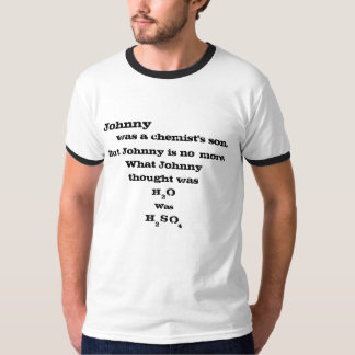 Johnny H2SO4 T-Shirt