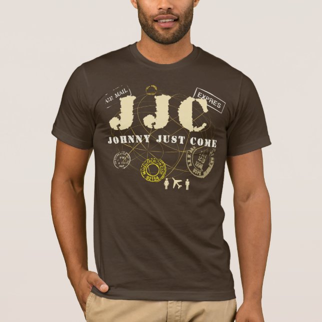 Johnny Just Come T-Shirt (Front)