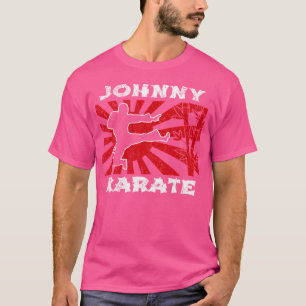 Johnny Karate Shirt. Karate Kick Training Lessons T-Shirt