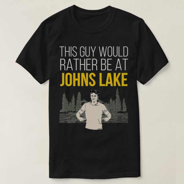 Johns Lake Lake Life  T-Shirt (Design Front)