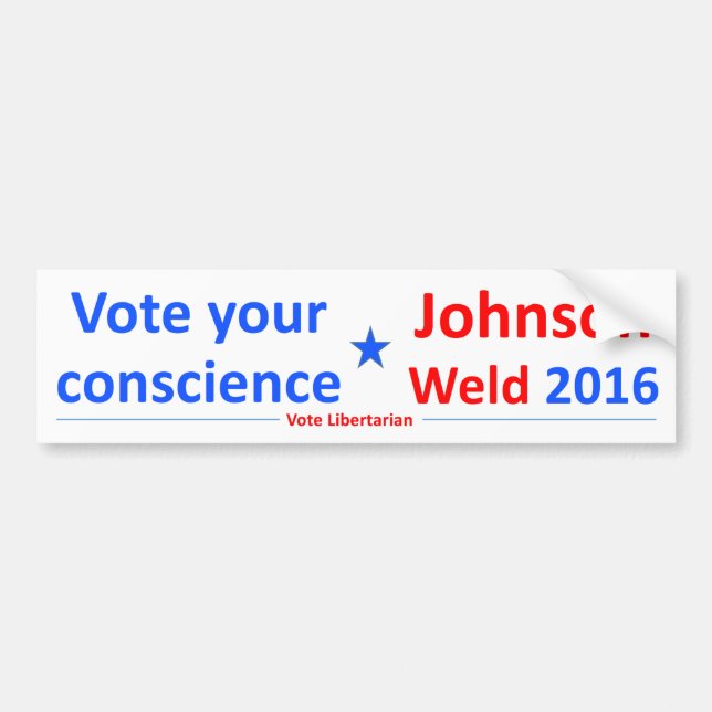 Johnson-Weld 2016 -- Vote your Conscience Bumper Sticker (Front)