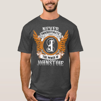 Johnstone Name Shirt Never Underestimate The Power