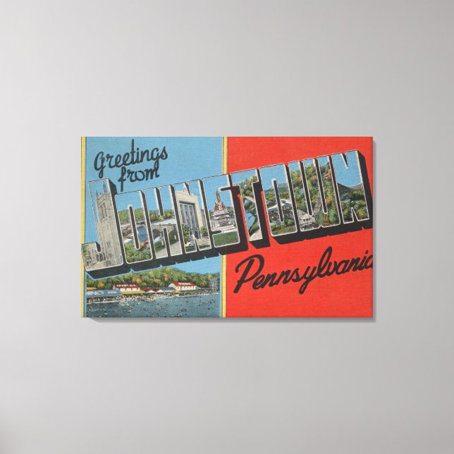 Johnstown, Pennsylvania - Large Letter Scenes Canvas Print (Front)