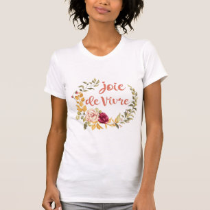 Joie de Vivre French Saying T-Shirt