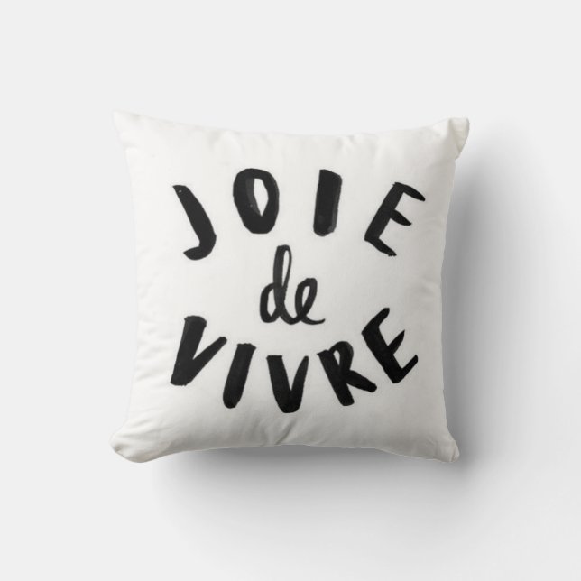 Joie De Vivre Pillow (Front)