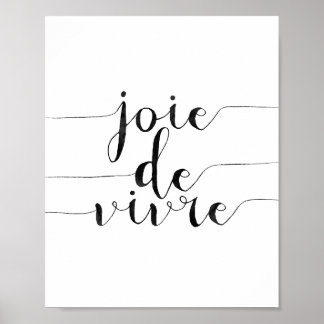 Joie De Vivre Poster
