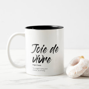 Joie de vivre - Two-Tone Mug